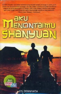 AKU MENCINTAIMU SHANYUAN