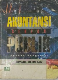 Akuntansi sektor publik: sebuah pengantar