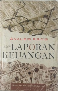 Analisis kritis atas laporan keuangan