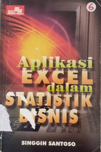 Aplikasi excel dalam statistik bisnis