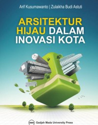 ARSITEKRUR HIJAU DALAM INOVASI KOTA