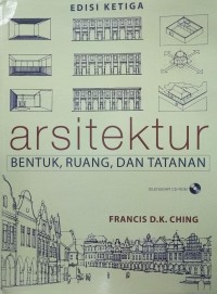 Arsitektur: bentuk, ruang dan tatanan