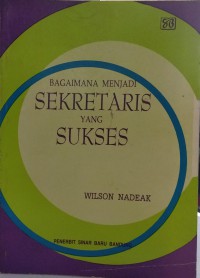 Bagaimana menjadi sekretaris yang sukses