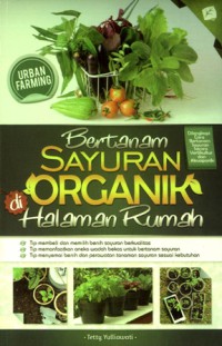 Bertanam Sayuran Organik di Halaman Rumah