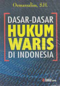 Dasar-Dasar Hukum Waris di Indonesia