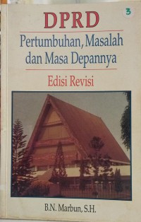 DPRD: pertumbuhan, masalah dan masa depannya