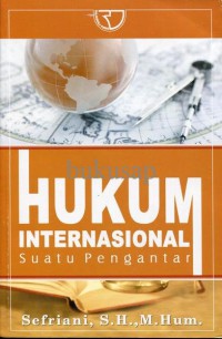 HUKUM INTERNASIONAL : SUATU PENGANTAR