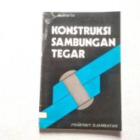 Konstruksi Sambungan Tegar