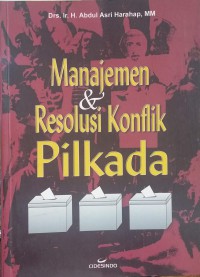 Manajemen dan resolusi konflik pilkada