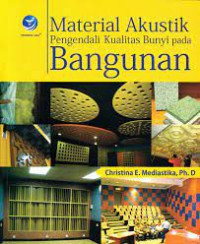 Material Akustik Pengendali Bunyi pada Bangunan