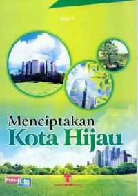 meciptakan kota hijau