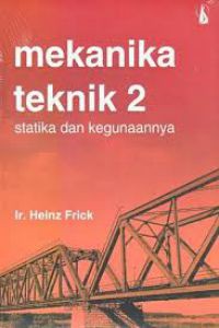 Mekanika teknik 2: statika dan kegunaannya