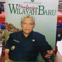 MEMBANGUN WILAYAH BARU