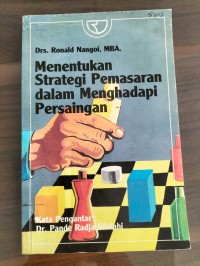 MENENTUKAN STRATEGI PEMASARAN DALAM MENGHADAPI PERSAINGAN