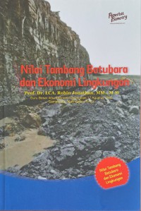 Nilai Tambang Batubara dan Ekonomi Lingkungan