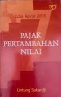 Pajak pertambahan nilai Ed. Revisi 2005