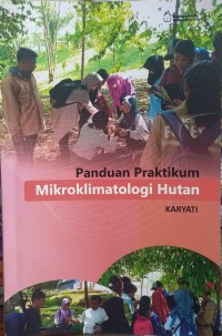 Panduan praktikum Mikroklimatologi hutan