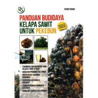 Panduan budidaya kelapa sawit untuk pekebun