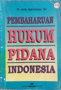 Pembaharuan hukum pidana Indonesia