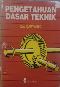 Pengetahuan dasar teknik