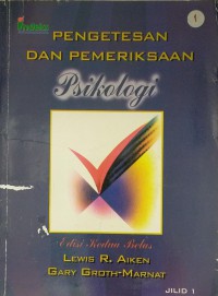 Pengetesan dan pemeriksaan psikologi jilid 1