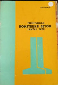 Perhitungan Konstruksi Beton Lantai Satu