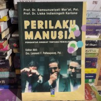 PERILAKU MANUSIA : PENGANTAR SINGKAT TENTANG PSIKOLOGI