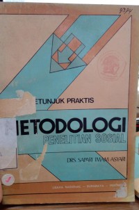 Petunjuk praktis: Metodologi penelitian sosial