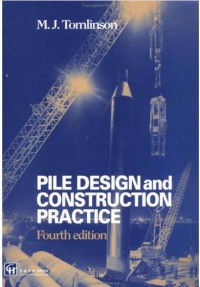 PILE DESIGN and CONSTRUCTION PRACTICE