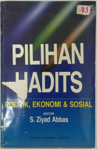 Pilihan hadits politik, ekonomi dan sosial