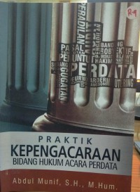 Praktik kepengacaraan bidang hukum acara perdata