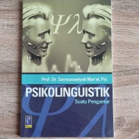 PSIKOLINGUISTIK SUATU PENGANTAR