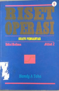 Riset operasi: suatu pengantar jilid 2