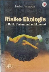 Risiko ekologis di balik pertumbuhan ekonomi