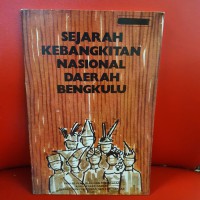 Sejarah Kebangkitan Nasional Daerah Bengkulu