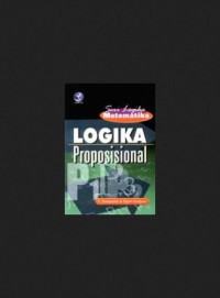 Seri Logika Matematika : Logika Proposisional