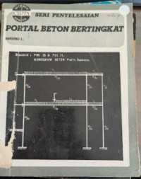 Seri Penyelesaian Portal Beton Bertingkat