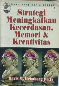 Strategi meningkatkan kecerdasan, memori dan kreativitas