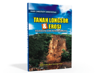 Tanah Longsor & Erosi : Kejadian Dan Penanganan