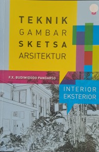 Teknik Gambar Sketsa Arsitektur : interior eksterior