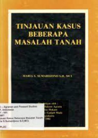 Tinjauan Kasus Beberapa Masalah Tanah